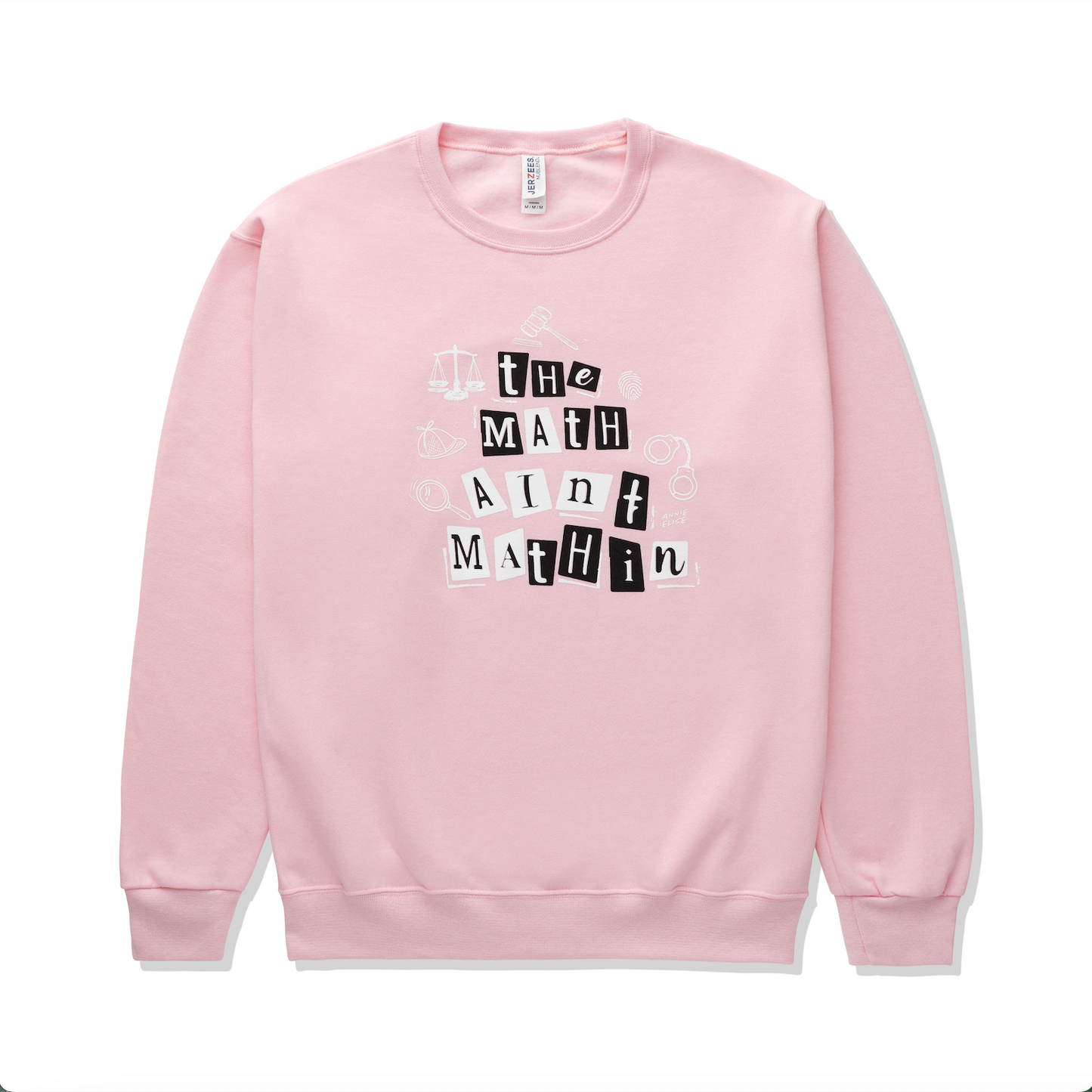 The Math Ain't Mathin' Sweatshirt