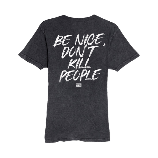 Vintage Wash Be Nice Don't Kill People T-Shirt