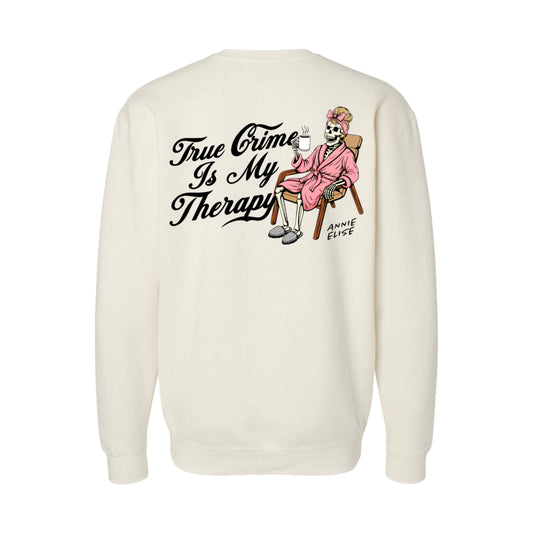"True Crime Is My Therapy" Sweatshirt