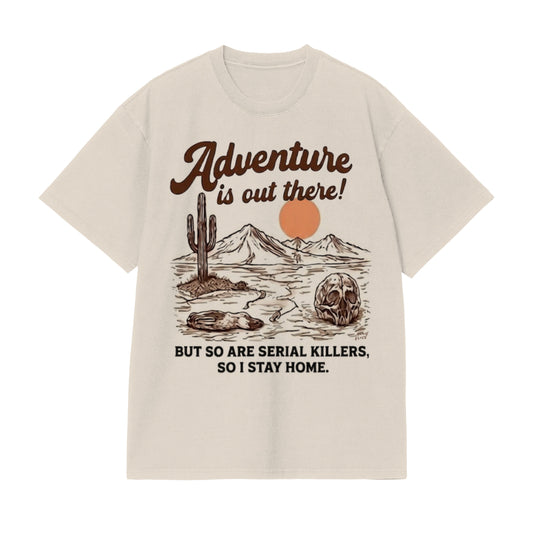 "Adventure Is Out There T-Shirt"  (Ivory)