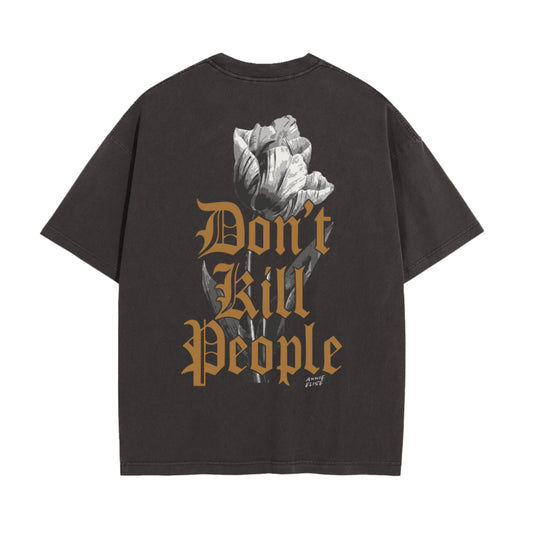 "Be Nice Don't Kill People" T-Shirt
