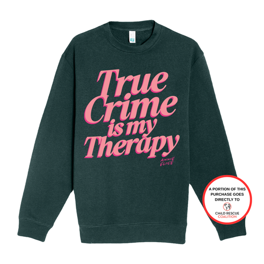 Green & Pink True Crime Is My Therapy Puff Print Sweatshirt
