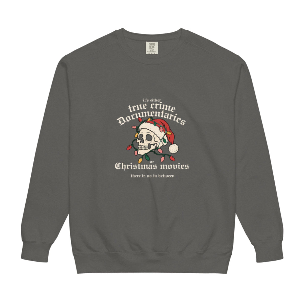 "True Crime Documentaries & Christmas Movies" Sweatshirt (Dark Gray)