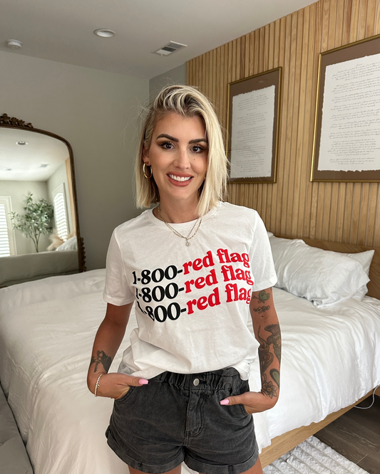 1-800-Red Flag T-Shirt